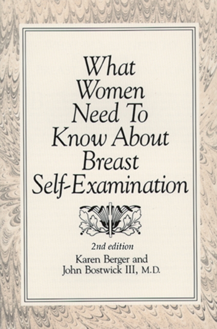 What Women Need To Know About Breast Self-Examination, Paperback / softback Book
