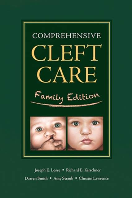 Comprehensive Cleft Care: Family Edition, Multiple-component retail product, part(s) enclose Book