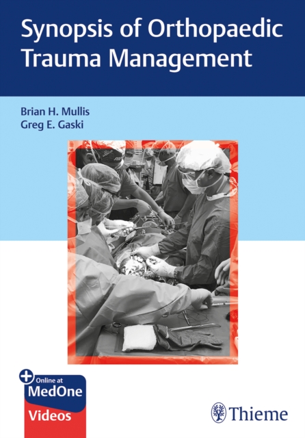 Synopsis of Orthopaedic Trauma Management, Mixed media product Book