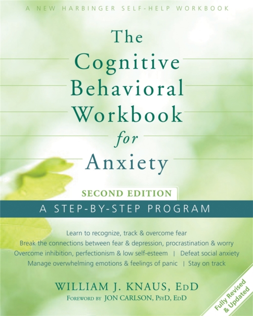Cognitive Behavioral Workbook for Anxiety : A Step-By-Step Program, Paperback / softback Book