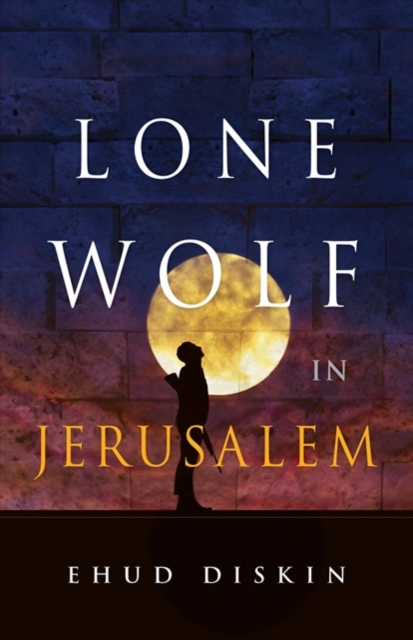 Lone Wolf in Jerusalem, Paperback / softback Book