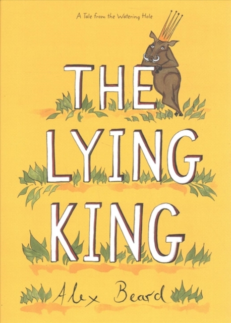 The Lying King, Hardback Book