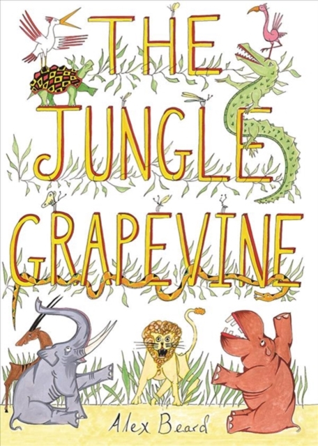 The Jungle Grapevine, Hardback Book
