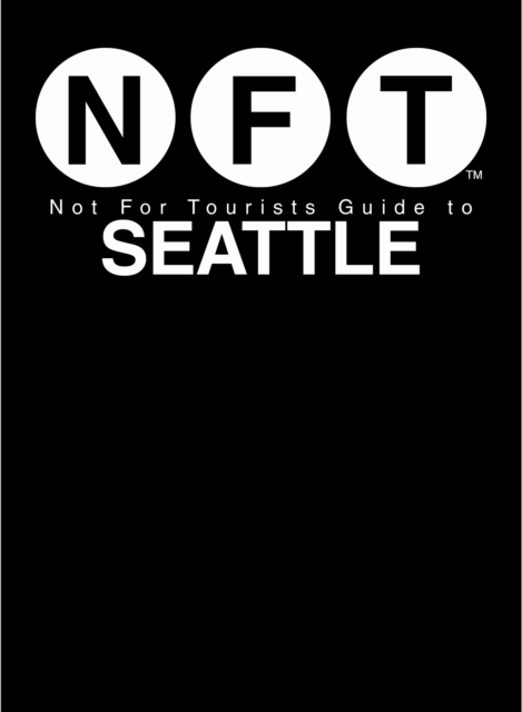 Not for Tourists Guide to Seattle, Paperback Book