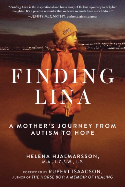 Finding Lina : A Mother's Journey from Autism to Hope, EPUB eBook