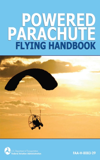 Powered Parachute Flying Handbook (FAA-H-8083-29), EPUB eBook