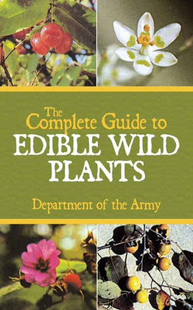 The Complete Guide to Edible Wild Plants, EPUB eBook