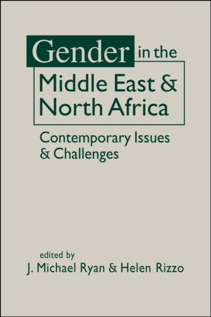 Gender in the Middle East & North Africa : Contemporary Issues & Challenges, Hardback Book