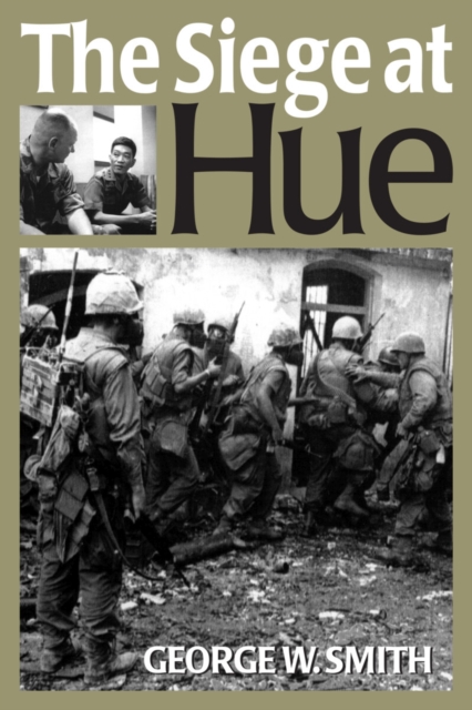 The Siege at Hue, Paperback / softback Book