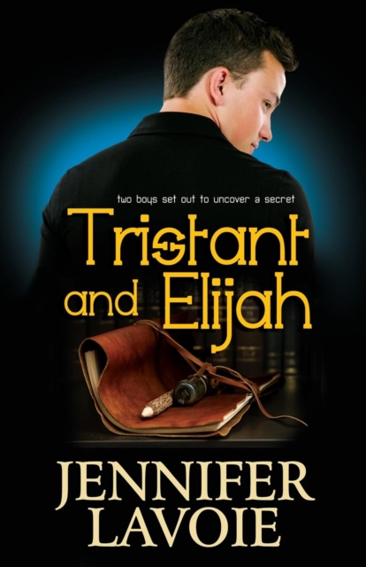 Tristant and Elijah, Paperback / softback Book