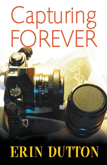 Capturing Forever, Paperback / softback Book