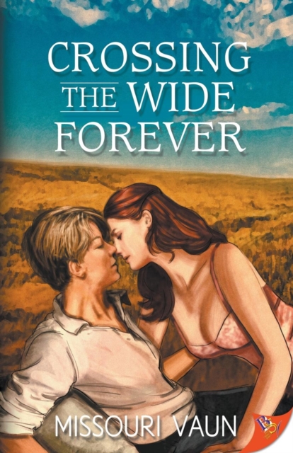 Crossing the Wide Forever, Paperback / softback Book
