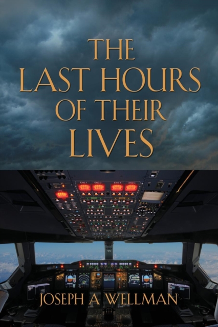 The Last Hours of Their Lives, Paperback / softback Book
