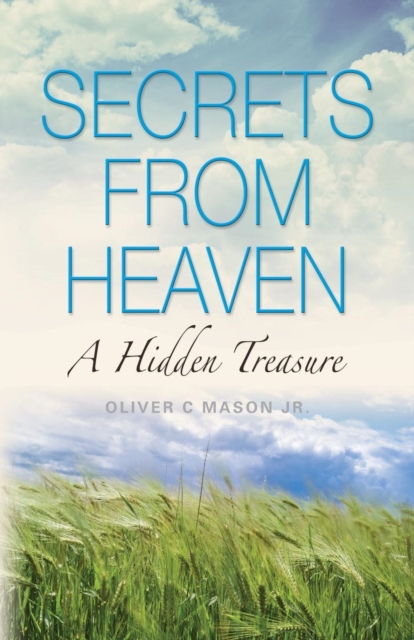Secrets from Heaven : A Hidden Treasure, Paperback / softback Book