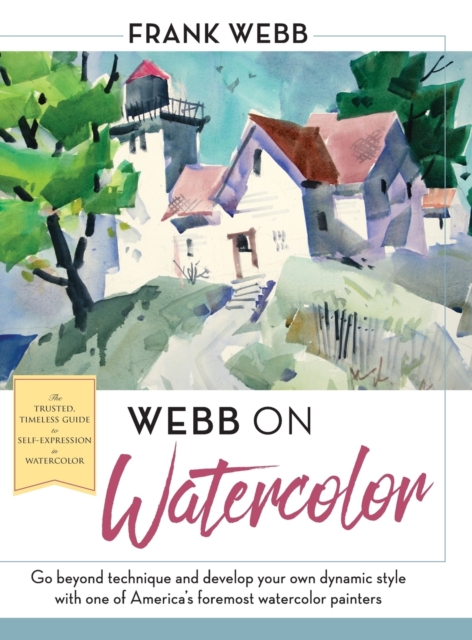 Webb on Watercolor, Hardback Book
