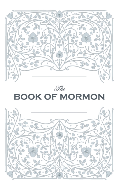 Book of Mormon. Facsimile Reprint of 1830 First Edition, Hardback Book