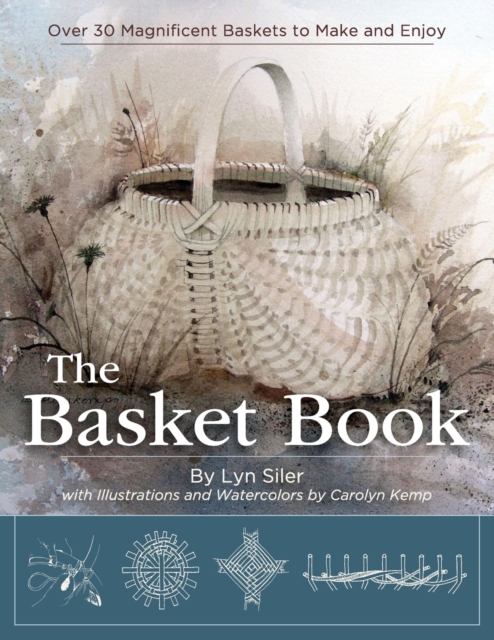 The Basket Book : Over 30 Magnificent Baskets to Make and Enjoy, Paperback / softback Book