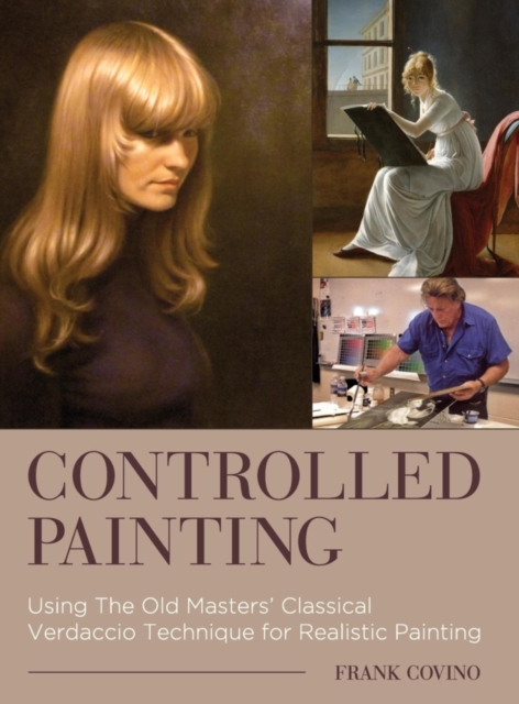 Controlled Painting, Hardback Book