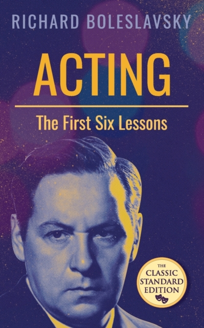 Acting; The First Six Lessons, Paperback / softback Book