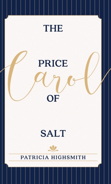 The Price of Salt : OR Carol, Hardback Book