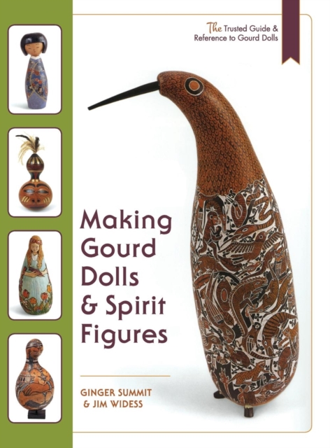 Making Gourd Dolls & Spirit Figures, Hardback Book