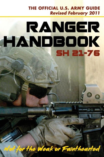 U.S. Army Ranger Handbook Sh21-76, Revised February 2011, Paperback / softback Book