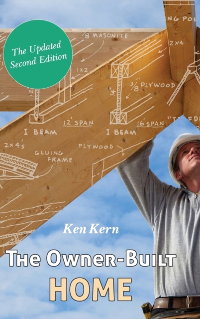 The Owner-Built Home, Hardback Book