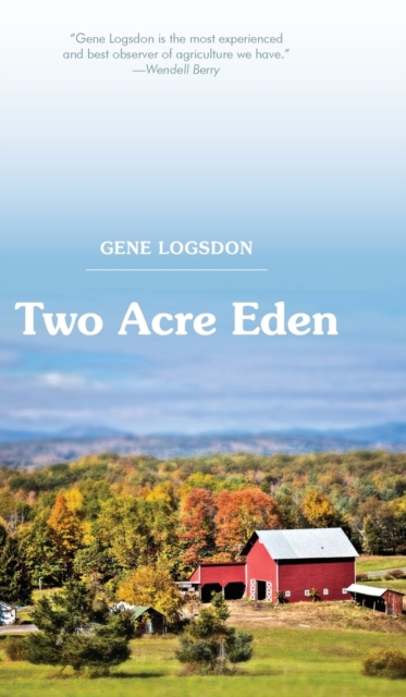 Two Acre Eden, Hardback Book