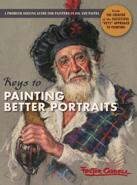 Keys to Painting Better Portraits, Hardback Book