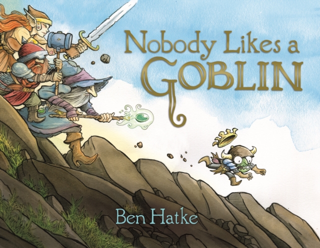 Nobody Likes a Goblin, Hardback Book
