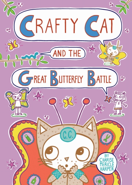 Crafty Cat and the Great Butterfly Battle, Hardback Book