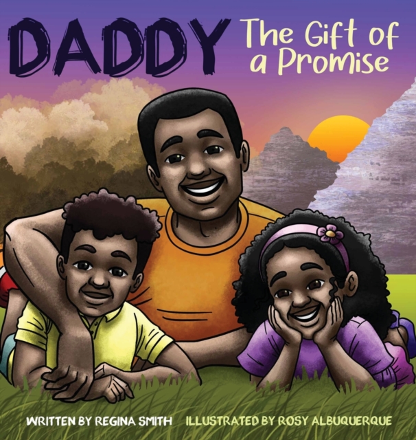Daddy : The Gift Of A Promise, Hardback Book