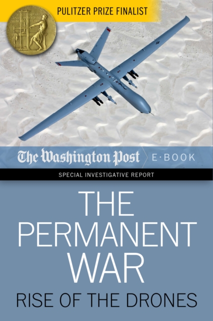 The Permanent War : Rise of the Drones, EPUB eBook