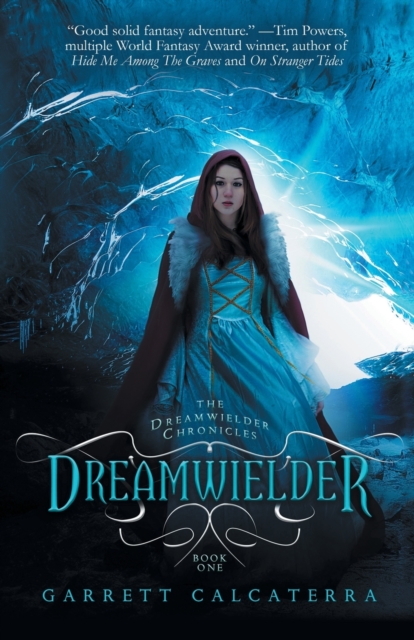 Dreamwielder : The Dreamwielder Chronicles - Book One, Paperback / softback Book