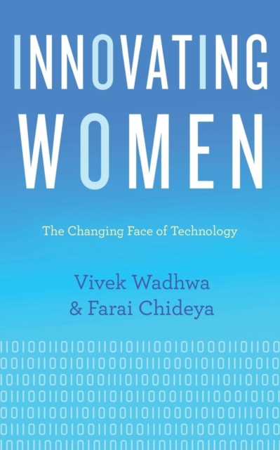Innovating Women : The Changing Face of Technology, Paperback / softback Book