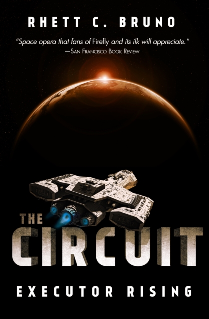 The Circuit : Executor Rising, EPUB eBook