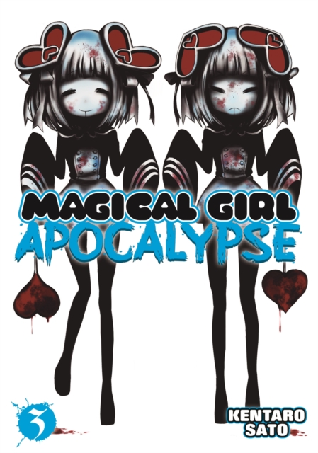 Magical Girl Apocalypse Vol. 3, Paperback / softback Book