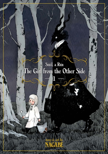 The Girl From the Other Side: Siuil, A Run Vol. 1, Paperback / softback Book