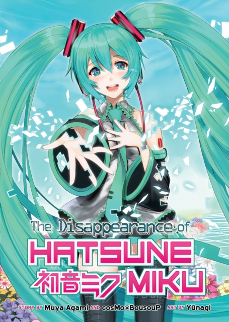 The Disappearance of Hatsune Miku (Light Novel), Paperback / softback Book