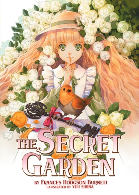 The Secret Garden (Illustrated Novel), Paperback / softback Book