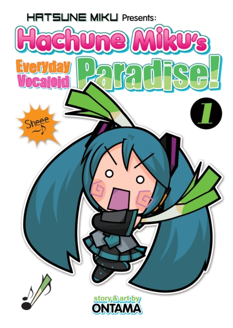 Hatsune Miku Presents: Hachune Miku's Everyday Vocaloid Paradise Vol. 1, Paperback / softback Book