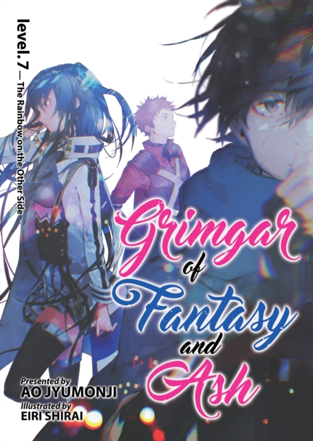 Grimgar of Fantasy and Ash (Light Novel) Vol. 7, Paperback / softback Book