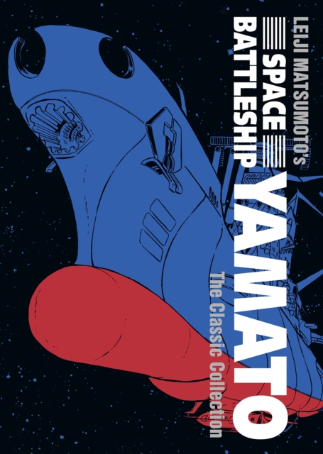 Space Battleship Yamato: The Classic Collection, Paperback / softback Book