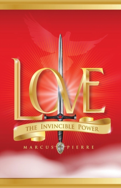Love, the Invincible Power, Paperback / softback Book