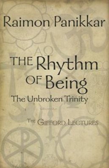 The Rhythm of Being : The Gifford Lectures, Paperback / softback Book