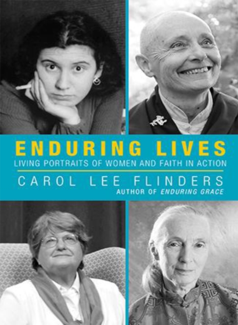 Enduring Lives : Portraits of Women and Faith in Action, Paperback / softback Book