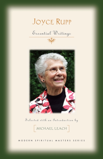 Joyce Rupp : Essential Writings, Paperback / softback Book