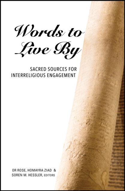 Words to Live By : Sacred Sources for Interreligious Engagement, Paperback / softback Book