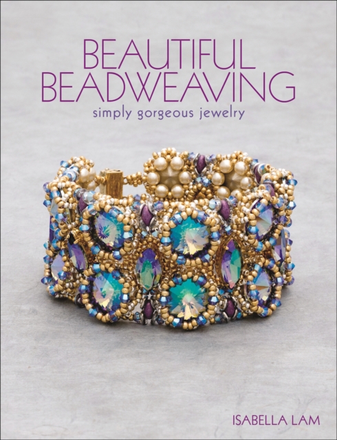 Beautiful Beadweaving : Simply gorgeous jewelry, Paperback / softback Book