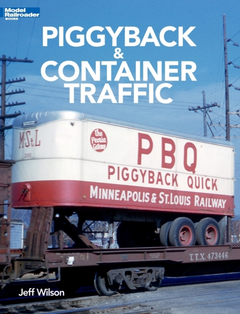 Piggyback & Container Traffic, Paperback / softback Book
